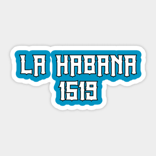 La Habana 1519 Sticker